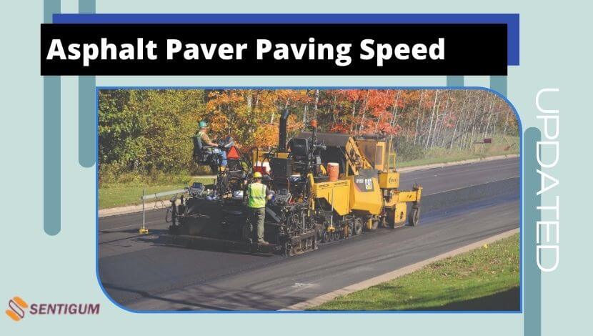 Asphalt Paver Paving Speed
